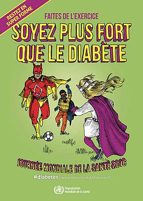 Soyez plus fort que le diabète. Une campagne de l'OMS