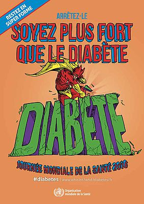 Soyez plus fort que le diabète. Une campagne de l'OMS